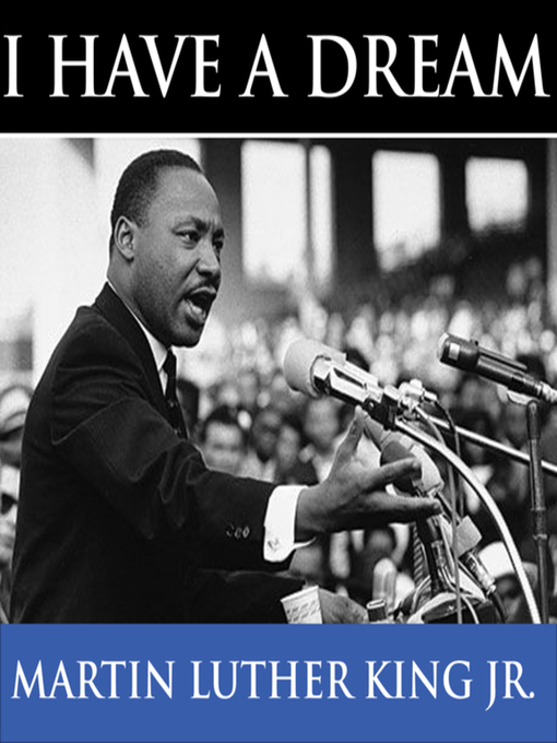 Title details for I Have a Dream Speech by Martin Luther King - Available